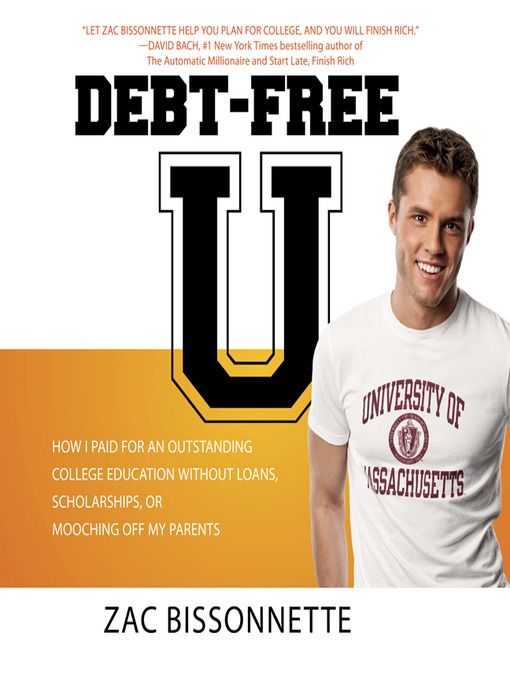 Title details for Debt-Free U by Zac Bissonnette - Wait list